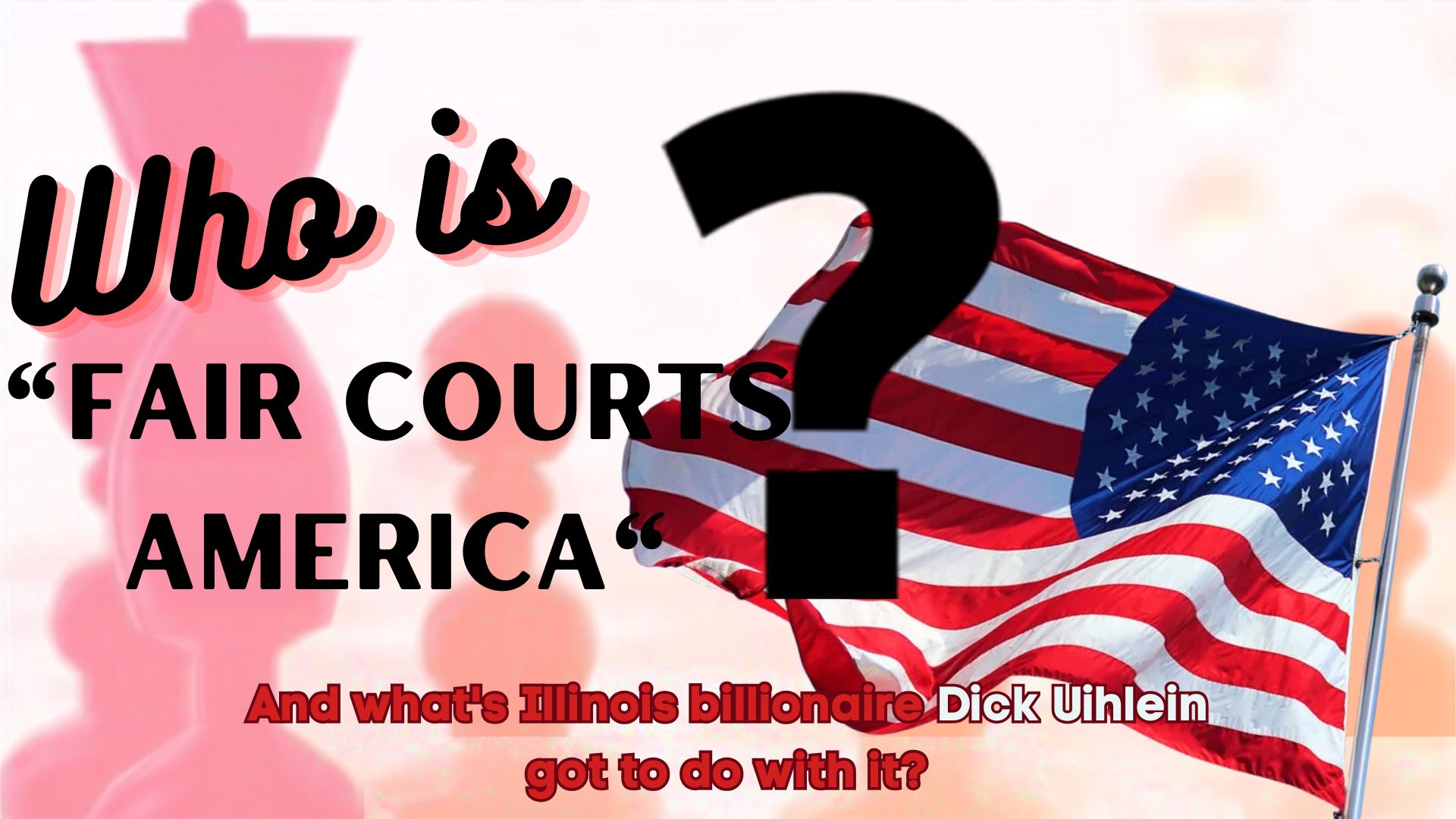 Snapshot of Dick Uihlein and the “Fair Courts America” Attack Ad Machine